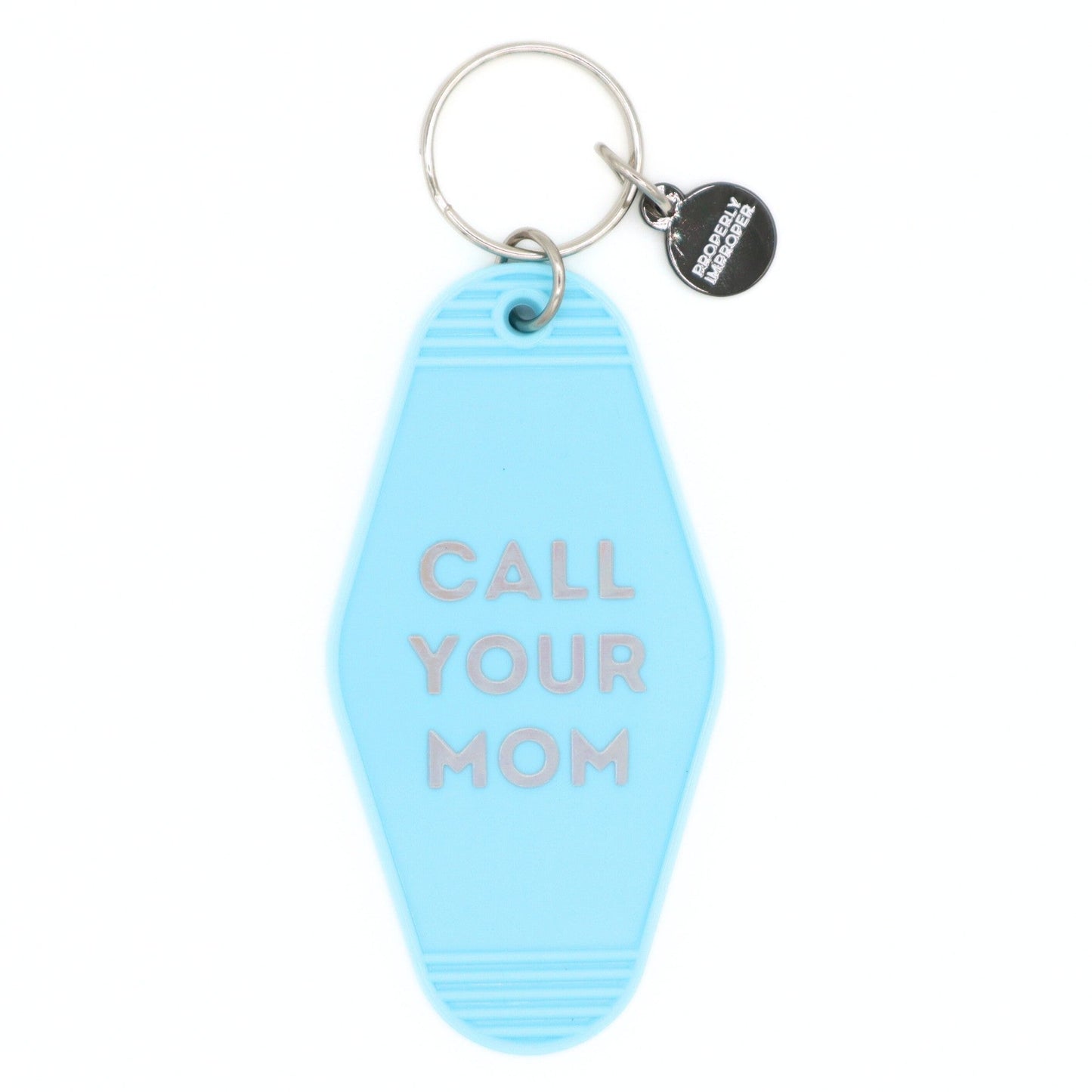 Call Your Mom Keychain - SPARROW