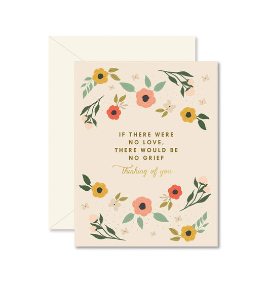 If There Were No Love Thinking of You Greeting Card - SPARROW