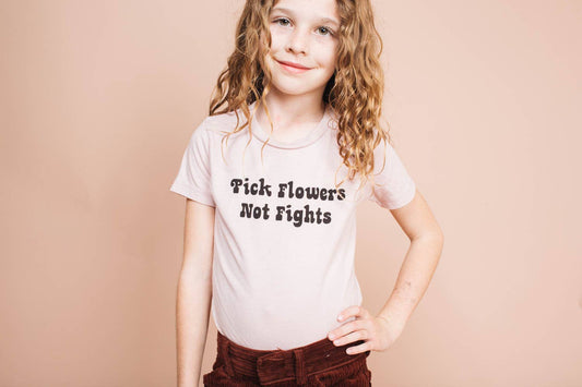 Pick Flowers Not Fights Kids Tee