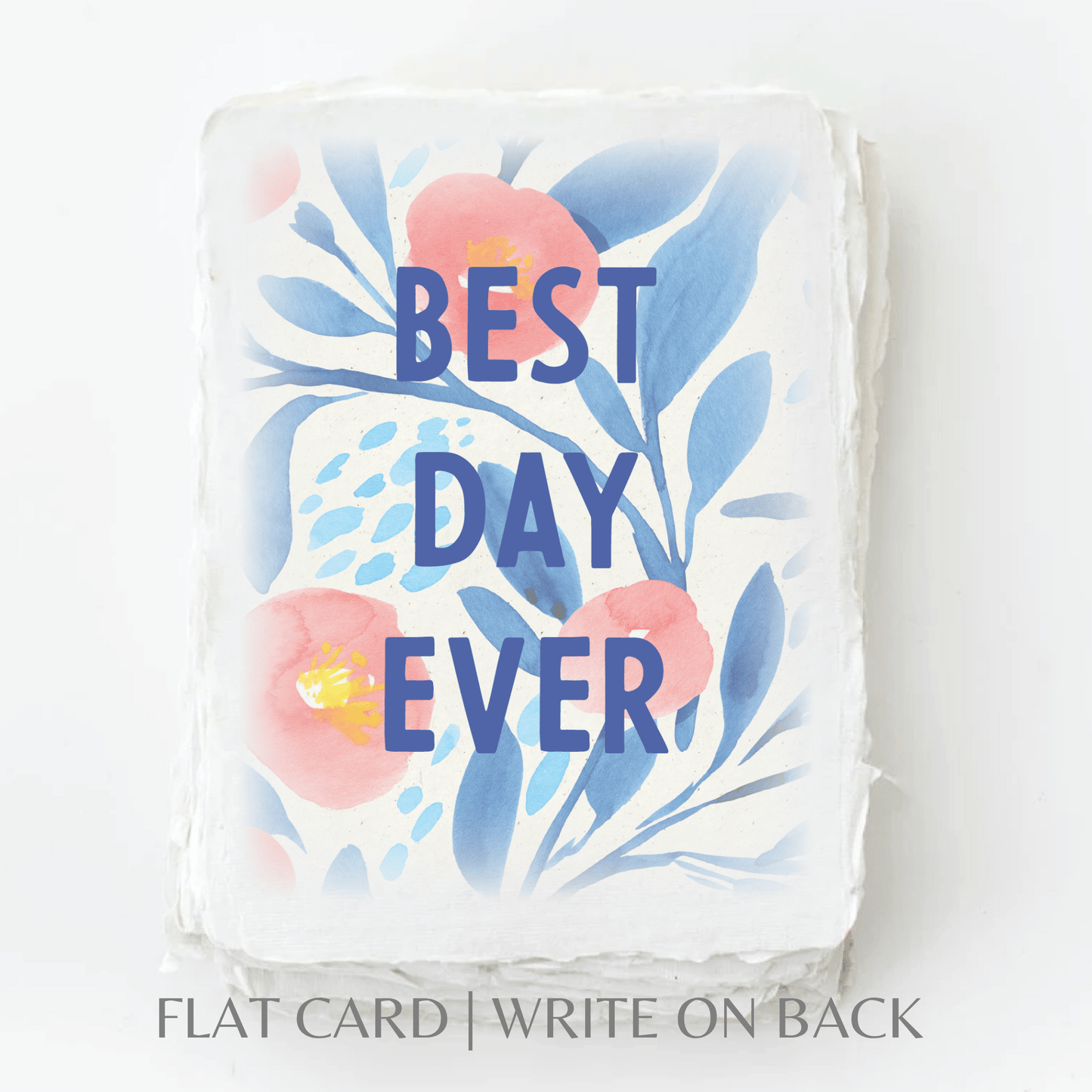 Best Day Ever | EcoFriendly Greeting Card - SPARROW