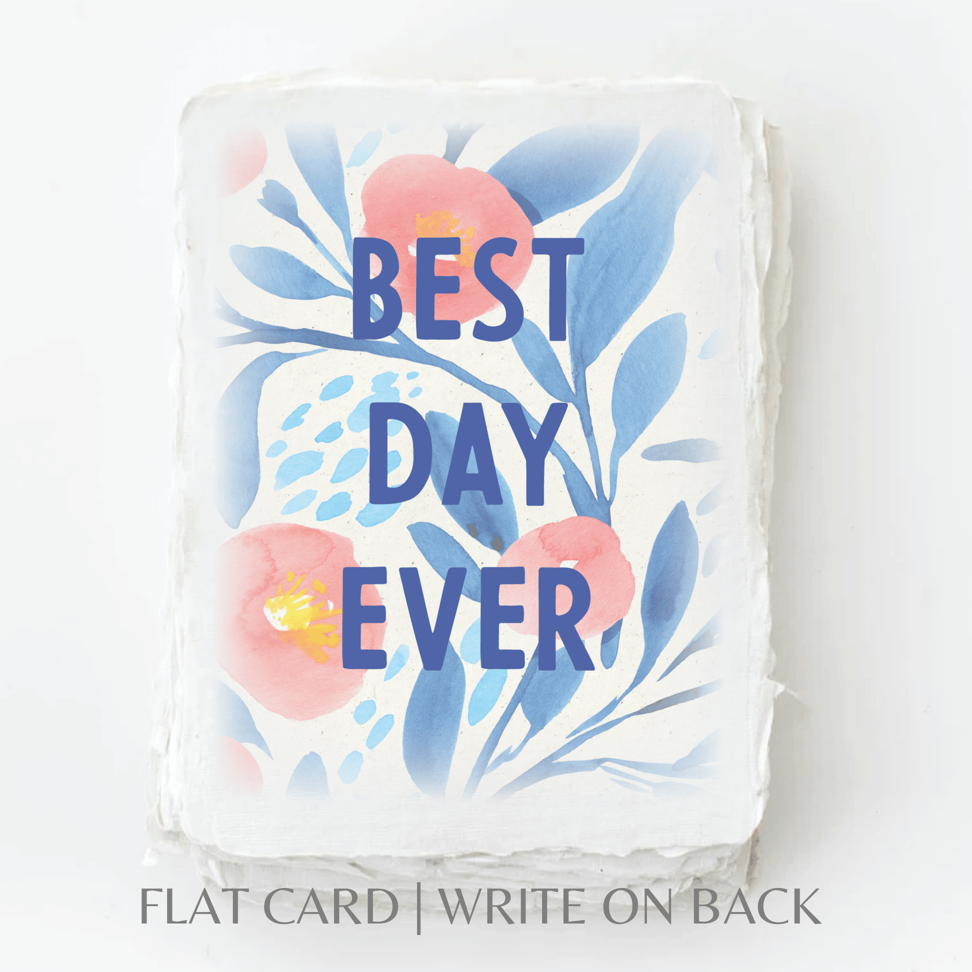 Best Day Ever | EcoFriendly Greeting Card - SPARROW