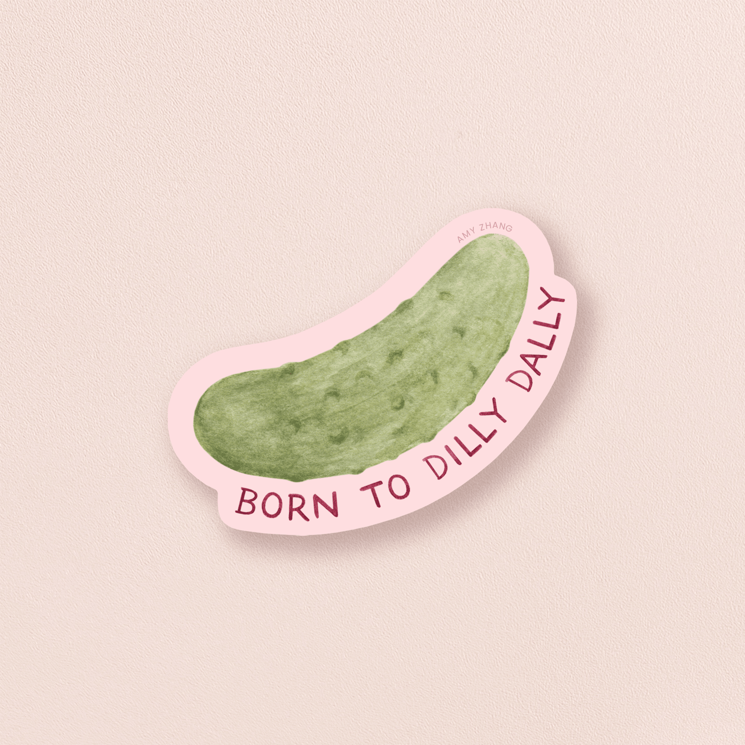 Born To Dilly Dally — Funny Pickle Lovers Sticker - SPARROW