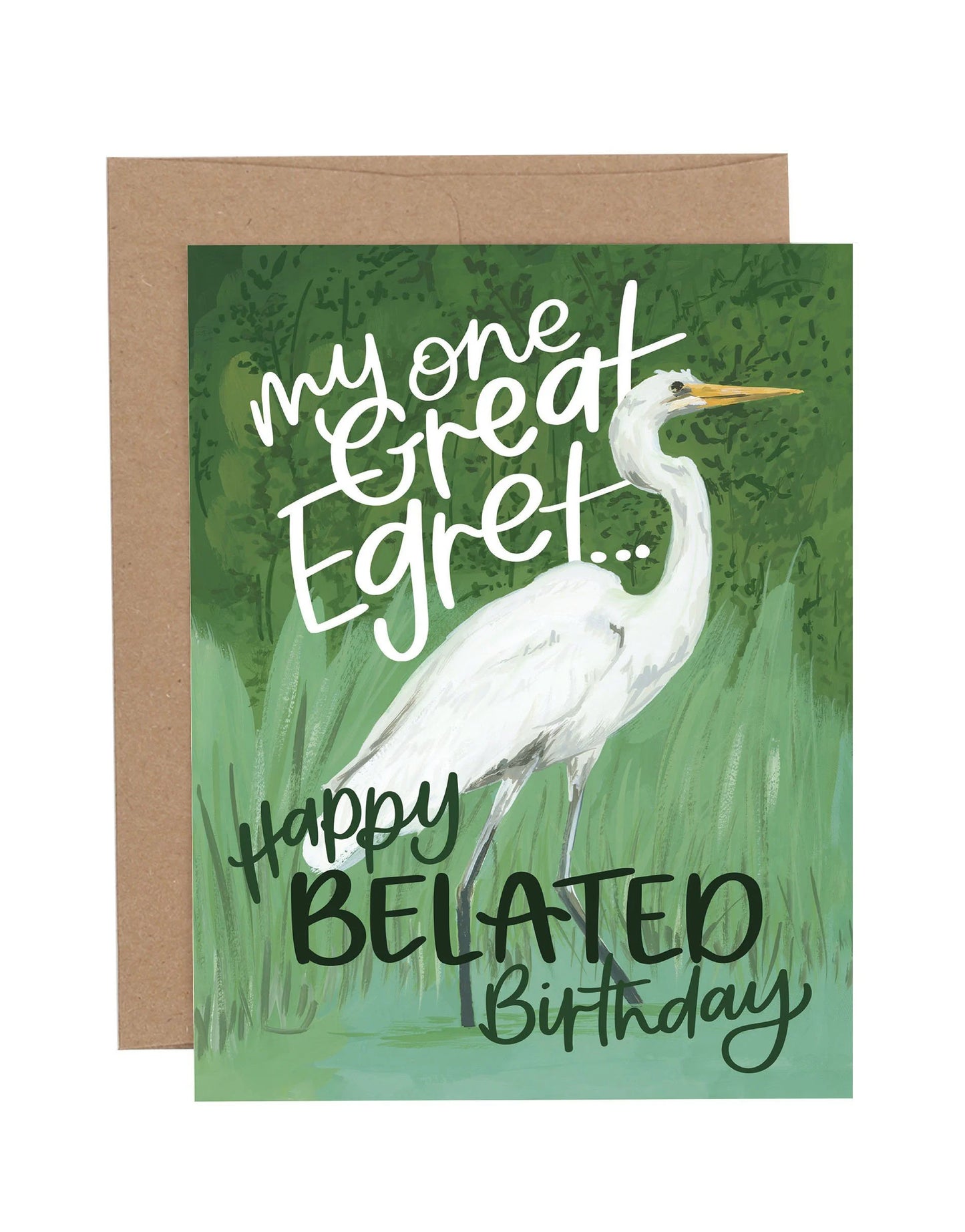 One Great Ergret Birthday Greeting Card