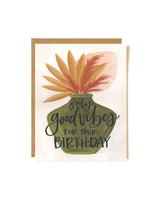 Good Vibes Birthday Greeting Card