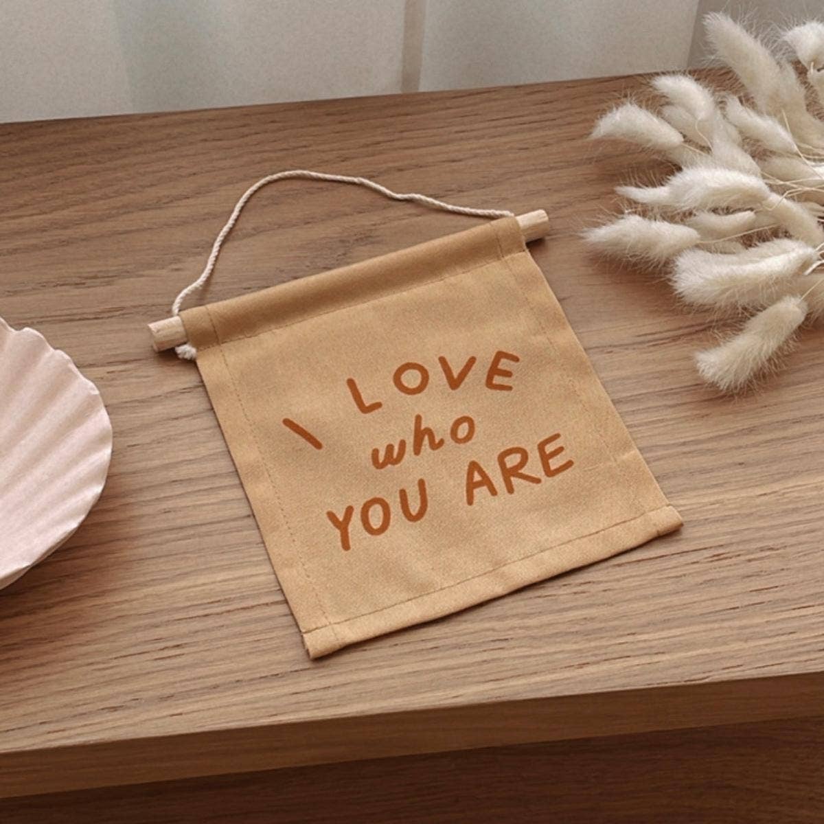 I Love Who You Are Canvas Hang Sign - Peach - SPARROW