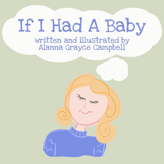 “If I Had A Baby” Children’s Book - SPARROW