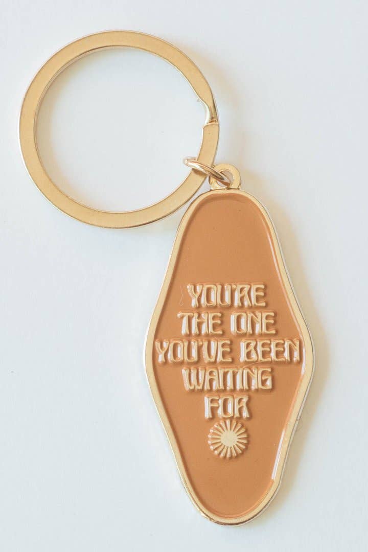 Keychain | You're the One You've Been Waiting For - SPARROW