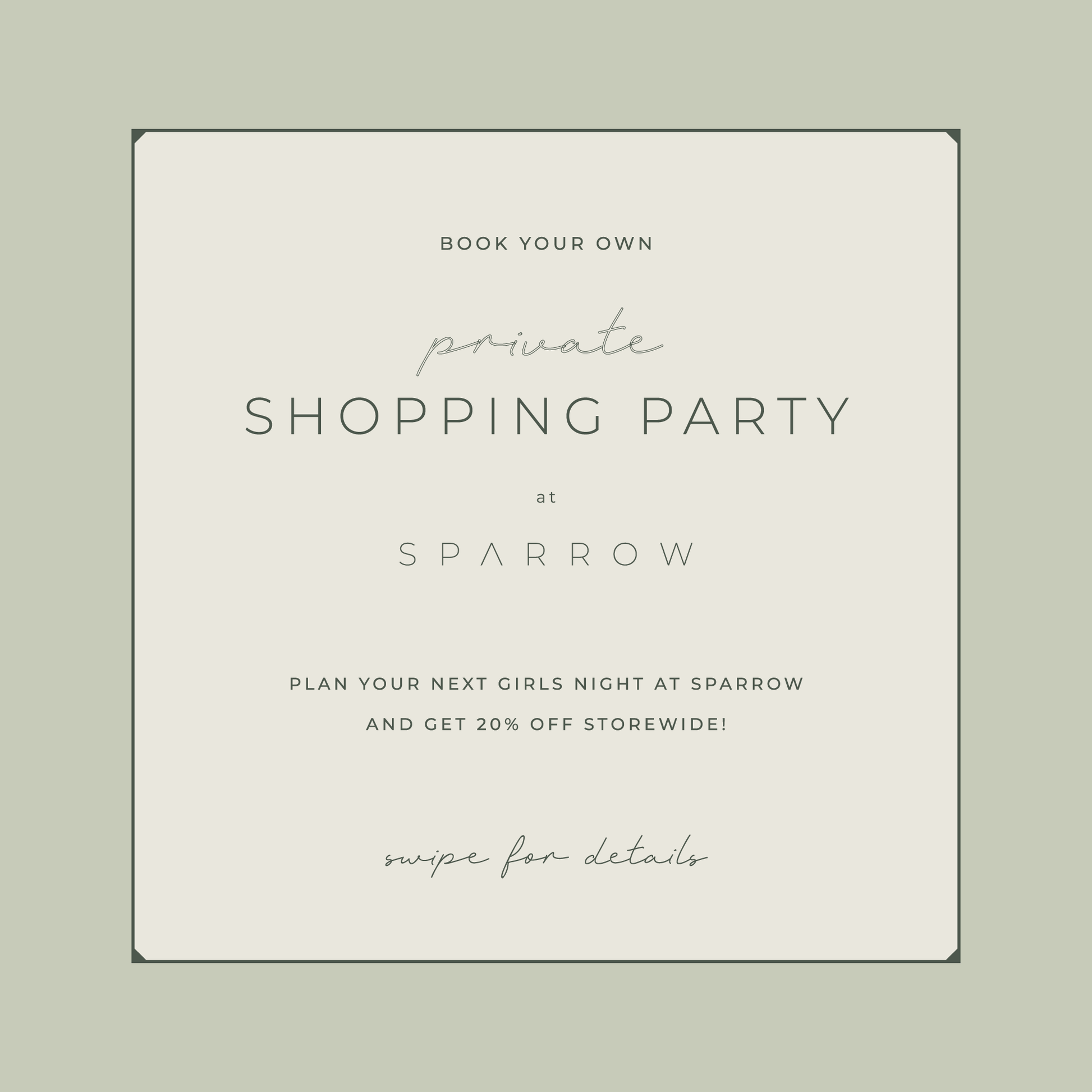 Private Shopping Party - SPARROW