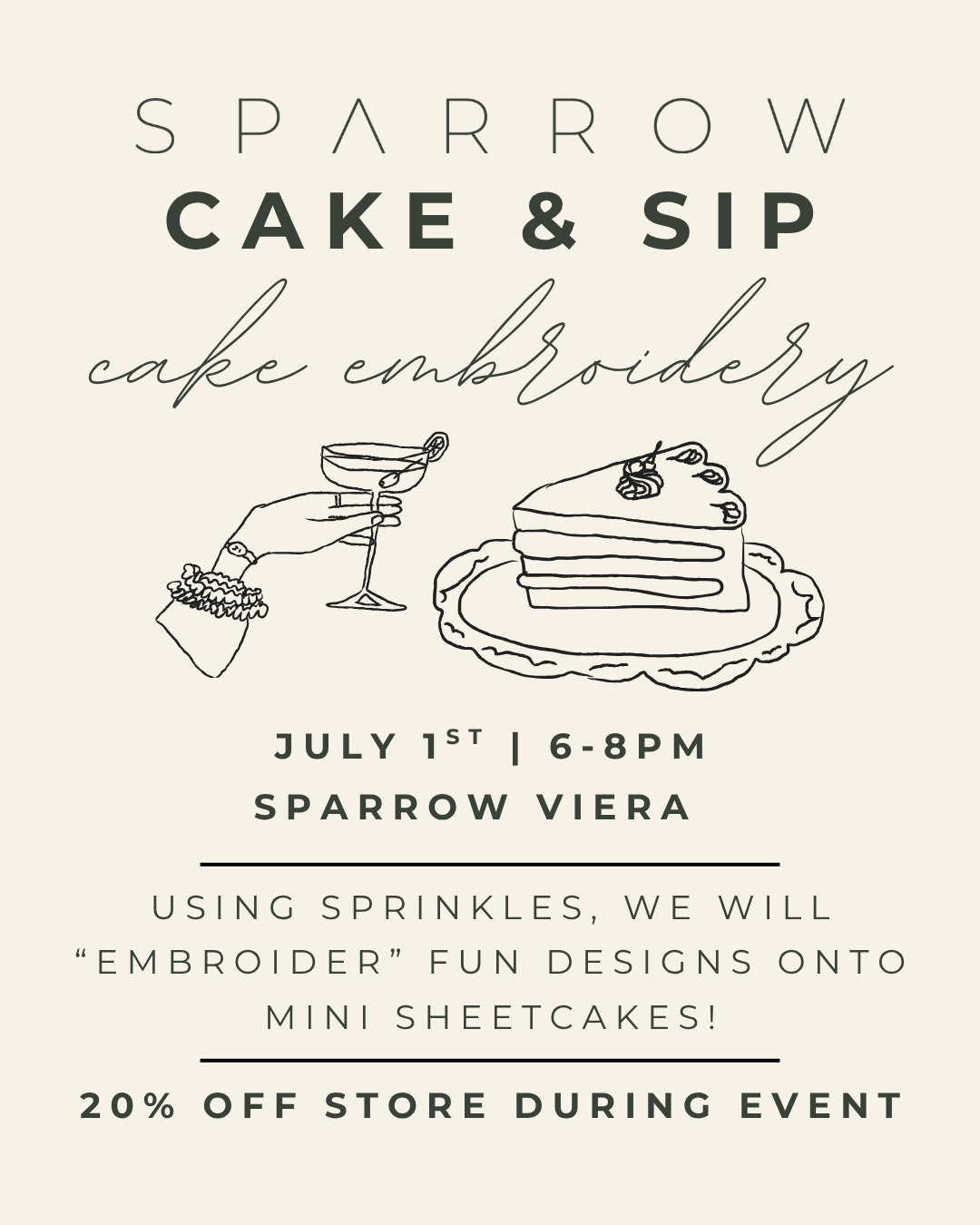 Sparrow Cake & Sip Event - SPARROW