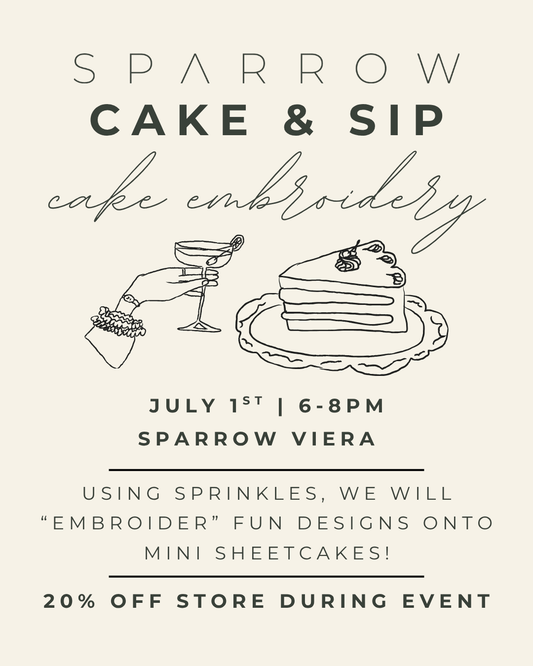 Sparrow Cake & Sip Event - SPARROW