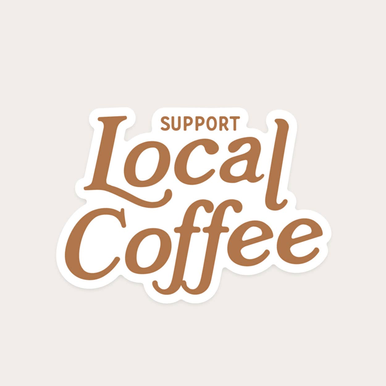 Support Local Coffee Sticker - SPARROW