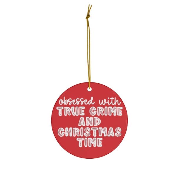 True Crime Christmas Ornament - SPARROW