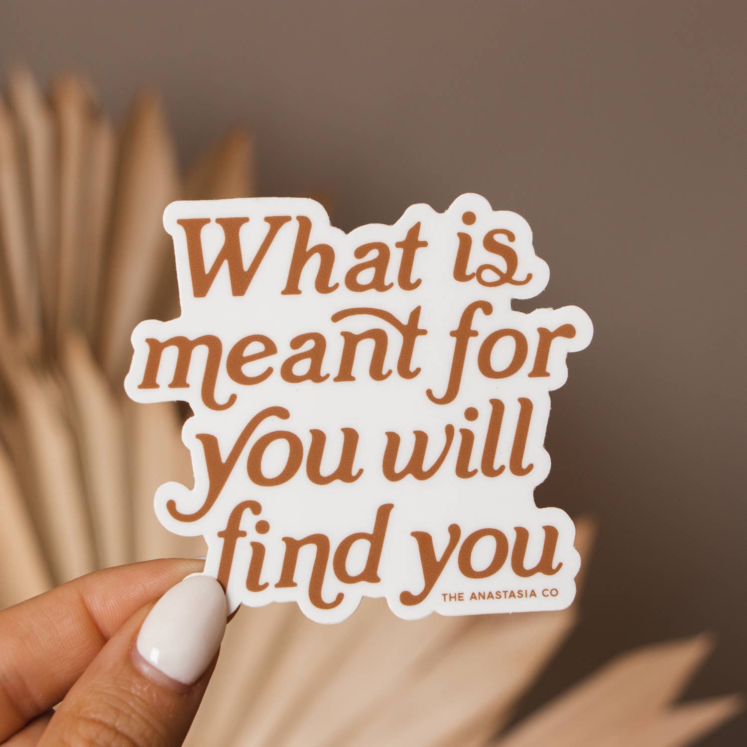 What is Meant for You Will Find You Sticker - SPARROW