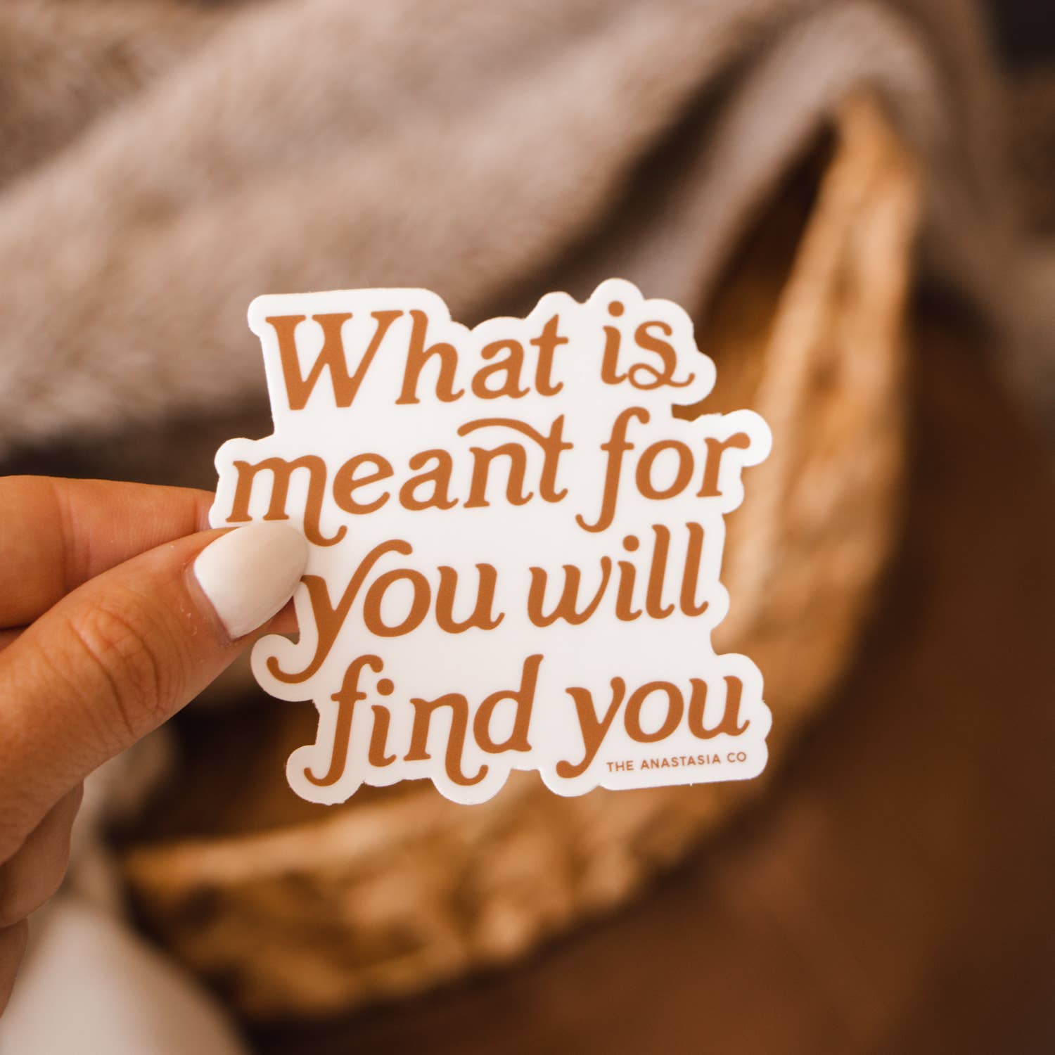 What is Meant for You Will Find You Sticker - SPARROW