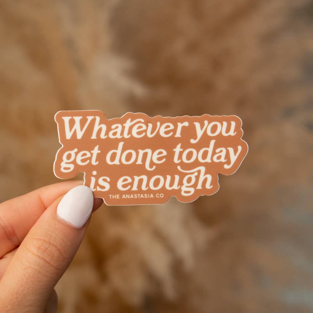 Whatever You Get Done Sticker - SPARROW