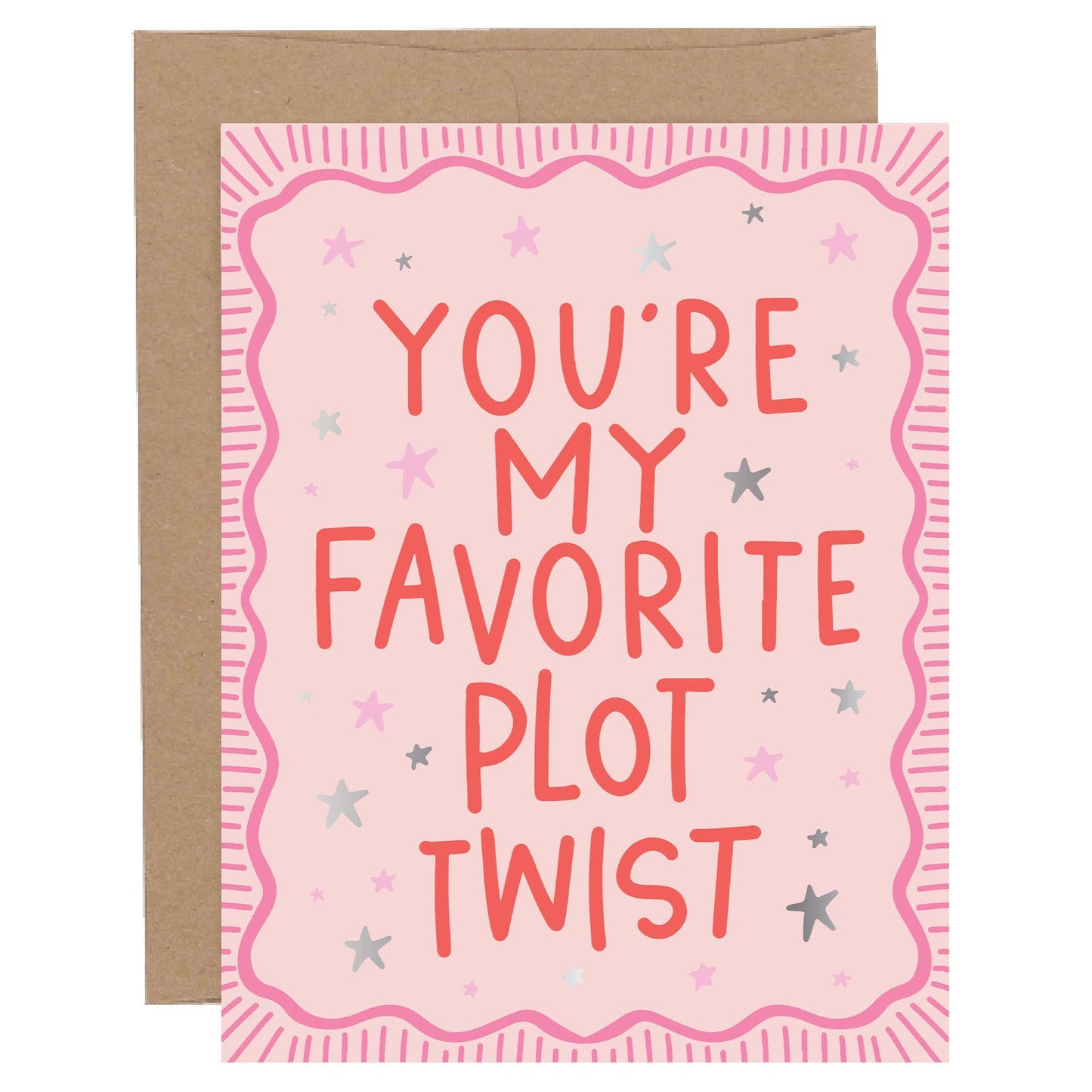 You're My Favorite Plot Twist Greeting Card - SPARROW