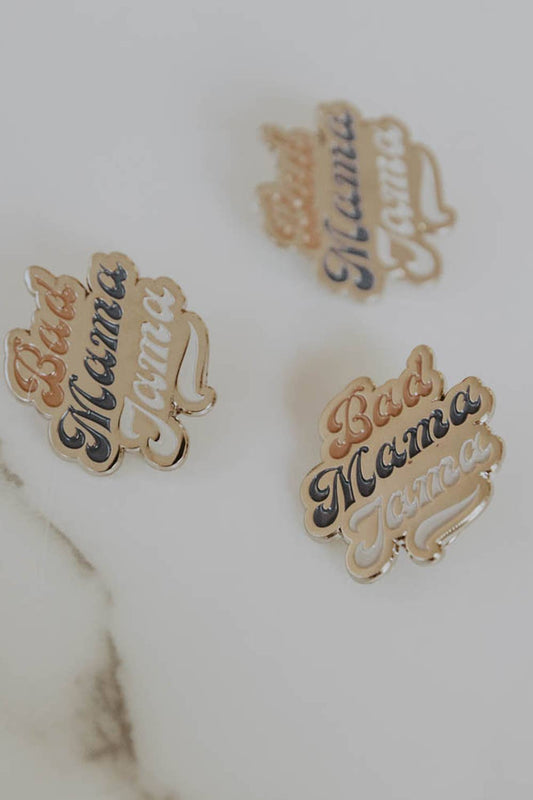 Enamel Pin | Bad Mama Jama