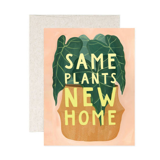 Same Plants Housewarming Greeting Card